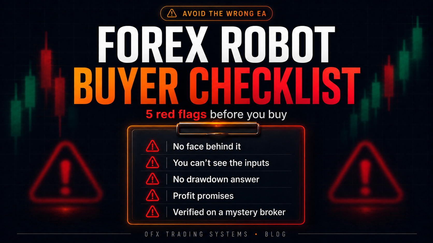 5 Red Flags Before Buying a Forex Robot (I Sell Them)